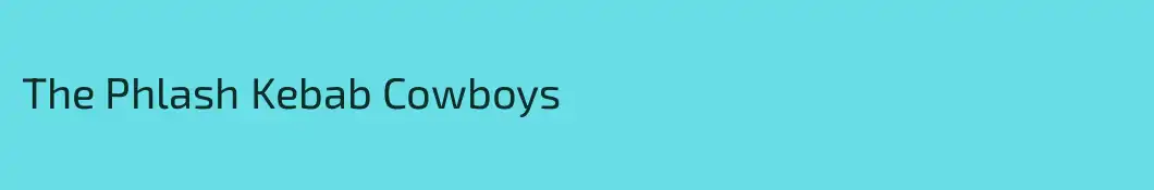 The Phlash Kebab Cowboys